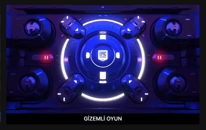 Epic Games gelecek hafta gizemli bir oyunu ücretsiz olarak verecek 1