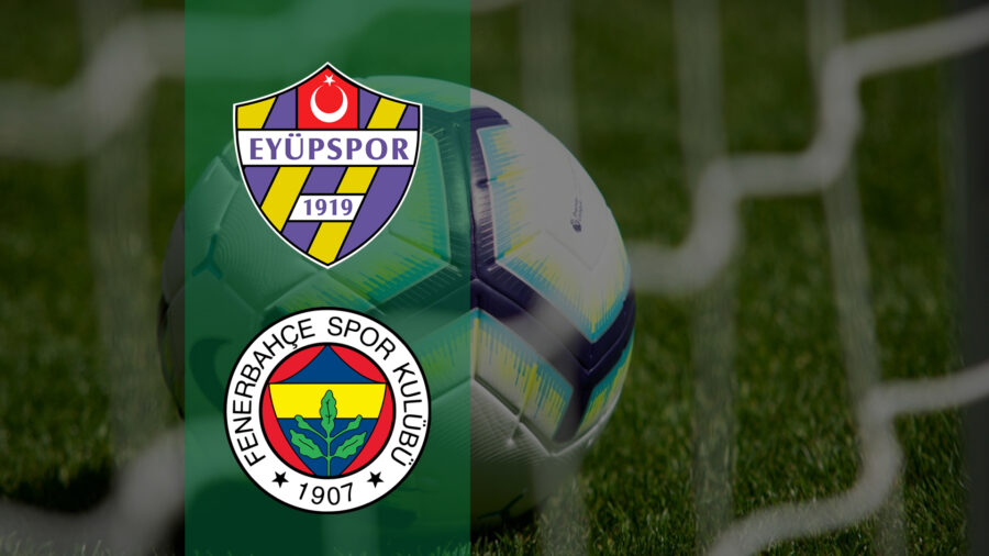 eyüpspor fenerbahçe canlı izle justin tv