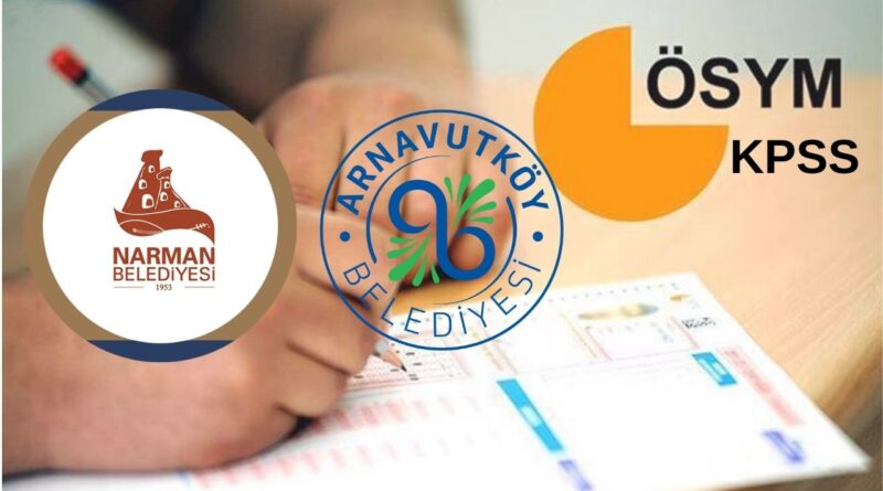 60 KPSS puanı ile memur alımı Erzurum Narman ve İstanbul Arnavutköy