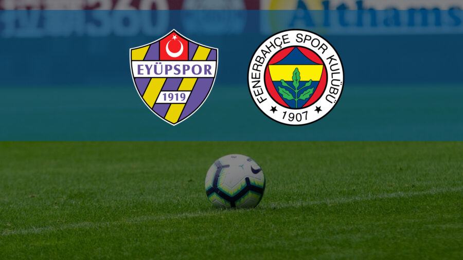 Eyüpspor Fenerbahçe maçını veren yayınlayan yabancı kanallar