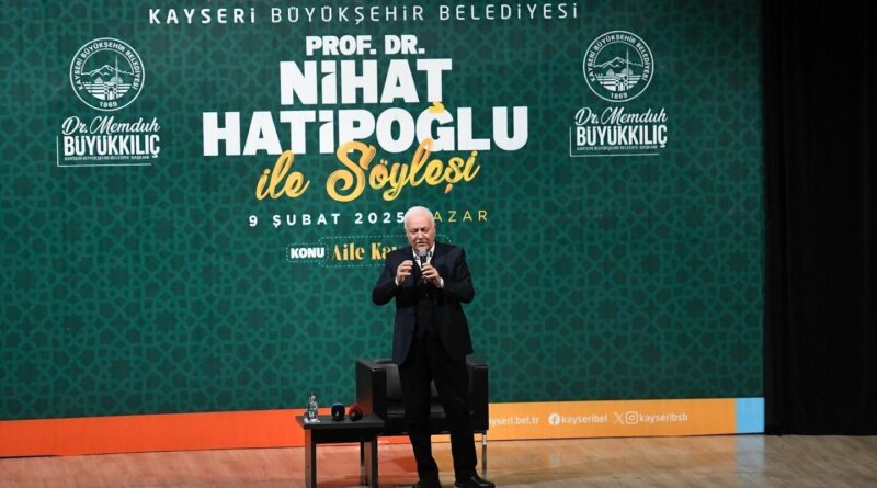 Prof. Dr. Nihat Hatipoğlu Kayseri'de 'Aile Kavramı' Üzerine Söyleşi Gerçekleştirdi 1