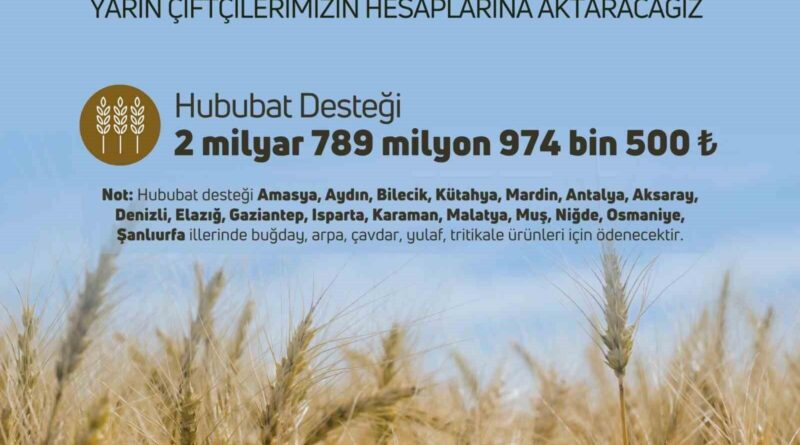 Çiftçilere hububat destek ödemesi yapılacak 1