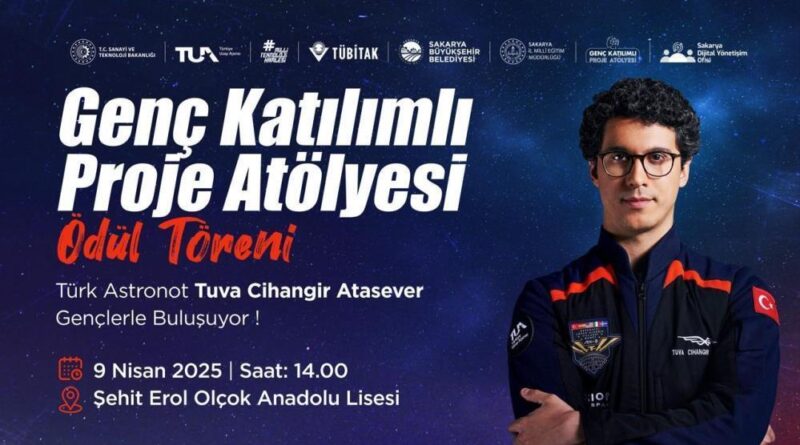 Astronot Tuva Cihangir Atasever Sakarya’da gençlerle uzayı konuşacak 1