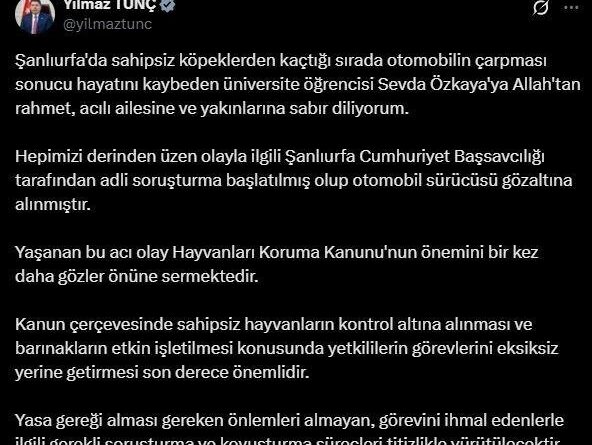 Bakan Tunç'tan Şanlıurfa'da sahipsiz köpeklerden kaçarken ölen kızın ailesine başsağlığı mesajı 1