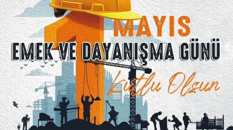 Büyükkılıç: "İşçi ve emekçi kardeşlerimiz ülkemizin güç kaynağıdır" 1