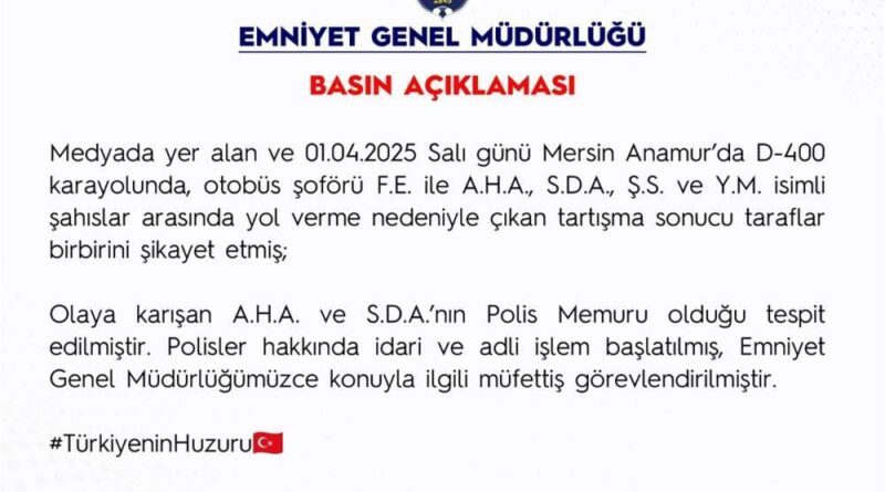 EGM, Mersin’de yol verme tartışmasına karışan polisler hakkında işlem başlatıldığını açıkladı 1