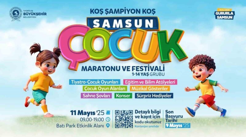 "Samsun Çocuk Maratonu ve Festivali" başlıyor 2