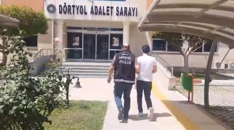 Dörtyol’da uyuşturucu operasyonu; 3 gözaltı 1 tutuklama 1