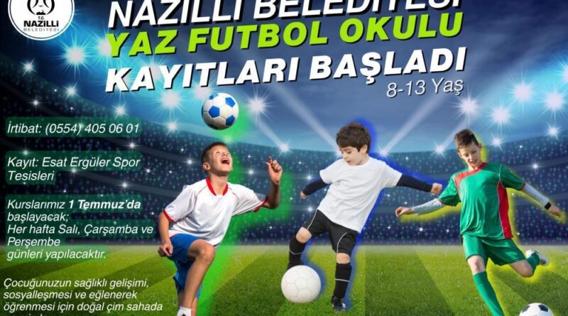 Nazilli Belediyesi Yaz Futbol Okulu kayıtları başladı 9