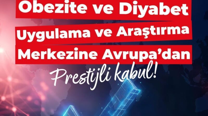 BEUN Obezite ve Diyabet Uygulama ve Araştırma Merkezine Avrupa’dan prestijli kabul 1