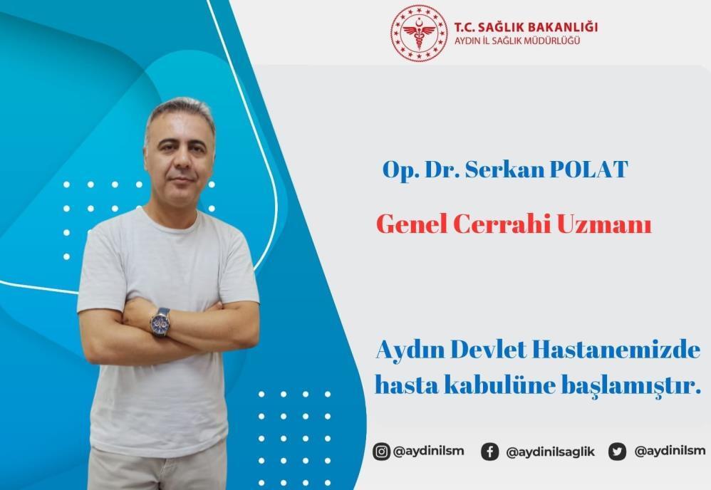 Aydın Devlet Hastanesi’nde yeni Genel Cerrah Polat göreve başladı