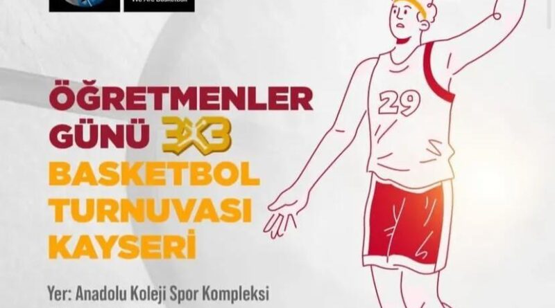 Kayseri’de Öğretmenler Günü’ne Özel 3x3 Basketbol Turnuvası 1